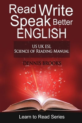 Read Write Speak Better English by Brooks, Dennis