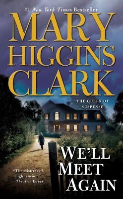 We'll Meet Again by Clark, Mary Higgins