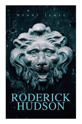 Roderick Hudson by James, Henry