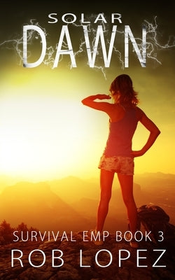 Solar Dawn by Lopez, Rob