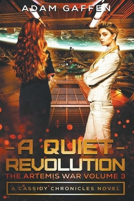 A Quiet Revolution by Gaffen, Adam