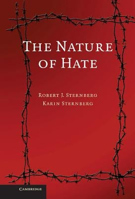 The Nature of Hate by Sternberg, Robert J.