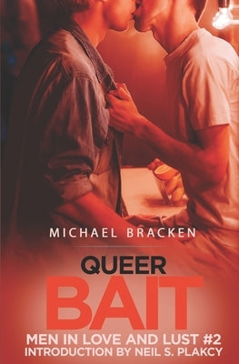 Queer Bait by Plakcy, Neil S.