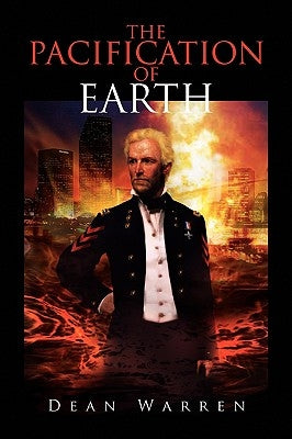 The Pacification of Earth by Warren, Dean