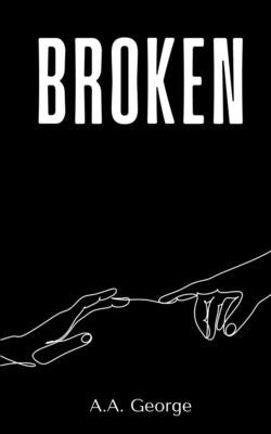 Broken by George, A. a.