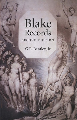 Blake Records: Second Edition by Bentley, G. E.