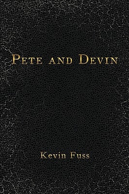 Pete and Devin by Fuss, Kevin