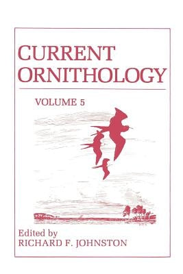 Current Ornithology by Johnston, Richard