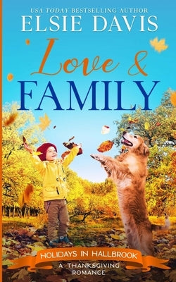 Love & Family by Davis, Elsie