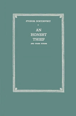 An Honest Thief, and Other Stories by Garnett, Constance