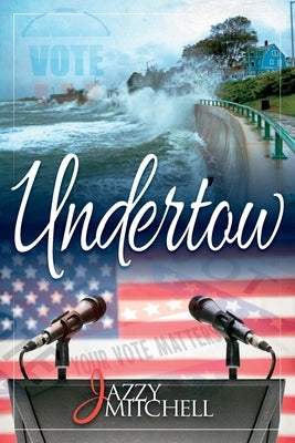 Undertow by Mitchell, Jazzy