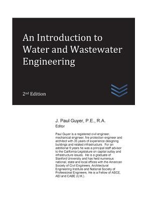 An Introduction to Water and Wastewater Engineering by Guyer, J. Paul