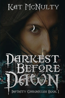 Darkest Before Dawn by McNulty, Kat