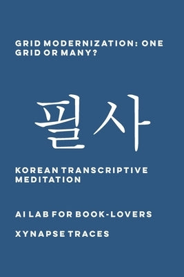 Grid Modernization: One Grid or Many? by Ai Lab for Book-Lovers