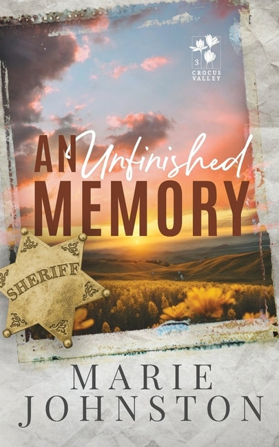 An Unfinished Memory by Johnston, Marie