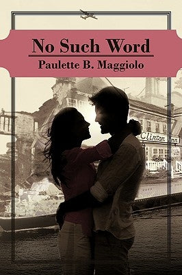 No Such Word by Maggiolo, Paulette B.