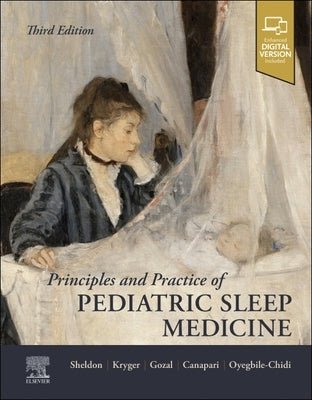 Principles and Practice of Pediatric Sleep Medicine by Sheldon, Stephen H.