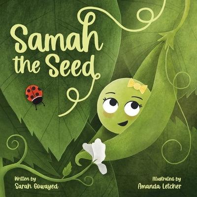 Samah the Seed by Gowayed, Sarah