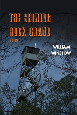 The Shining Rock Grand by Winslow, William