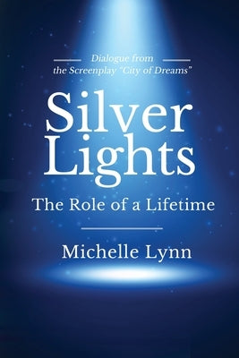 Silver Lights by Lynn, Michelle