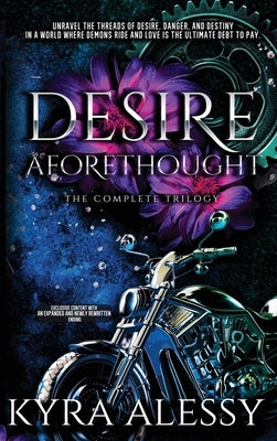 Desire Aforethought Completed Series by Alessy, Kyra