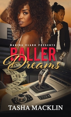 Baller Dreams by Macklin, Tasha