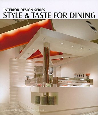 Style & Taste for Dining by Liaoning Science and Technology