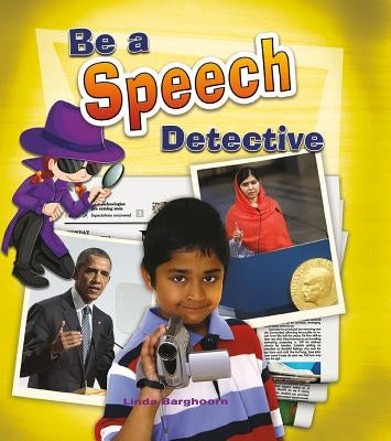 Be a Speech Detective by Barghoorn, Linda