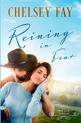 Reining in Fear by Fay, Chelsey