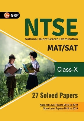 Ntse 2019-20: Class 10 - 27 Solved Papers (SAT/ MAT) by Gkp