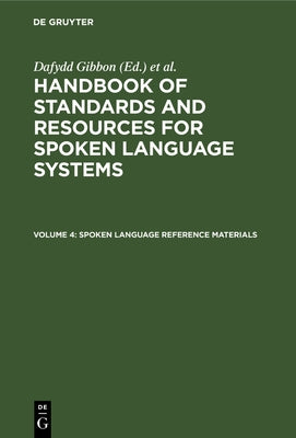 Spoken Language Reference Materials by Gibbon, Dafydd