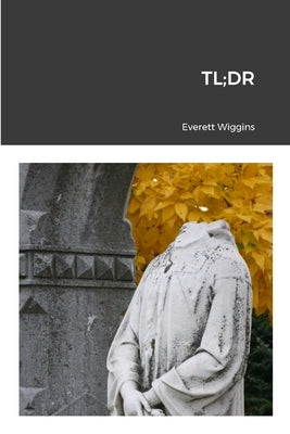 Tl;dr by Wiggins, Everett