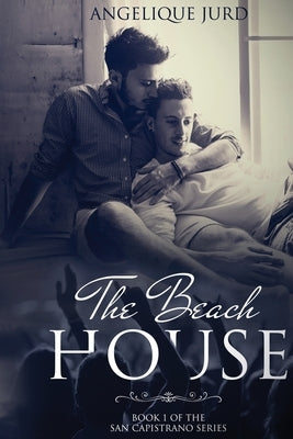 The Beach House by Jurd, Angelique