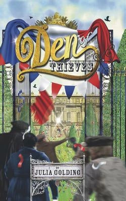 Den of Thieves by Golding, Julia