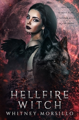 Hellfire Witch: A New Adult Paranormal Romance by Morsillo, Whitney