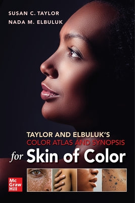 Taylor and Elbuluk's Color Atlas and Synopsis for Skin of Color by Taylor, Susan