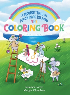 A Mouse Tail on Mackinac Island - The Coloring Book: Coloring, Mazes, Word Search, Jokes, and Classic Activities for Kids by Porter, Summer