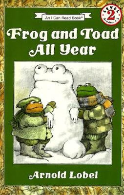 Frog and Toad All Year by Lobel, Arnold