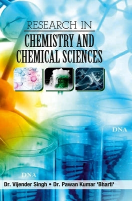 Research in Chemistry and Chemical Sciences by Singh, Vijender