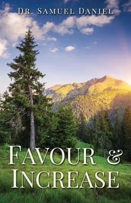 Favour & Increase by Daniel, Samuel