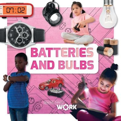 Batteries and Bulbs by Twiddy, Robin