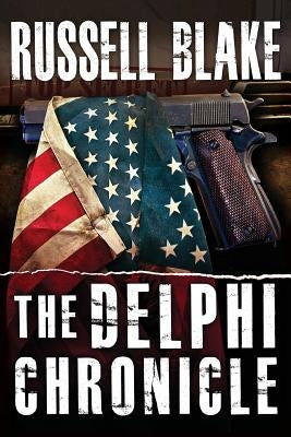 The Delphi Chronicle by Blake, Russell