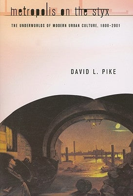 Metropolis on the Styx by Pike, David L.