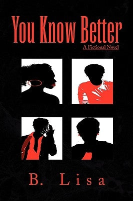 You Know Better by Lisa, B.
