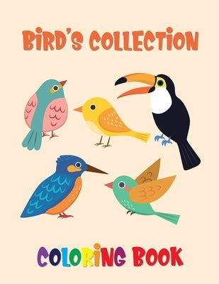 Bird's Collection Coloring Book: Super Fun Coloring Book for Kids and Preschoolers by Publishing, Laalpiran