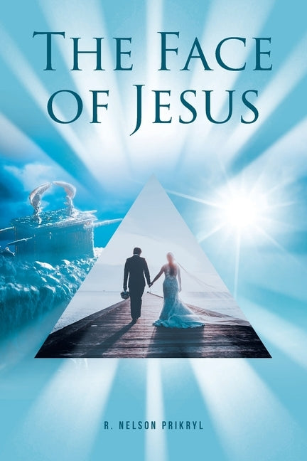 The Face of Jesus by Prikryl, R. Nelson