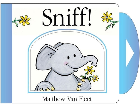 Sniff!: Mini Board Book by Van Fleet, Matthew