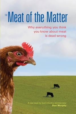 The Meat of the Matter by Murphy, Dan