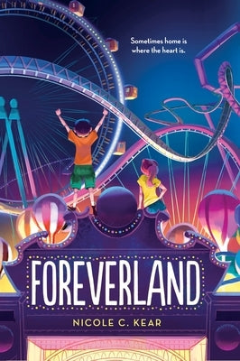 Foreverland by Kear, Nicole C.