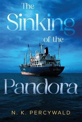 The Sinking of the Pandora by Percywald, N. K.